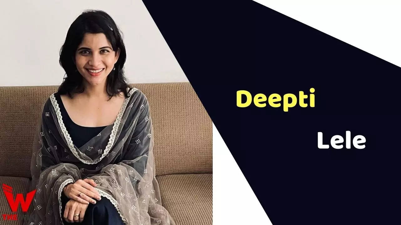 Deepti Lele: Biography, Age, Height, Figure, Net Worth