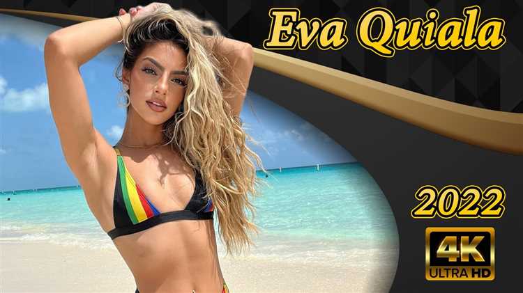 Eva Quiala: Biography, Age, Height, Figure, Net Worth