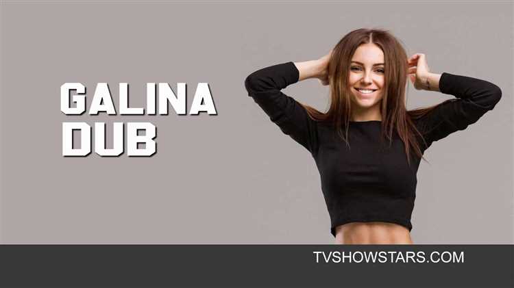 Galina Dub: Net Worth