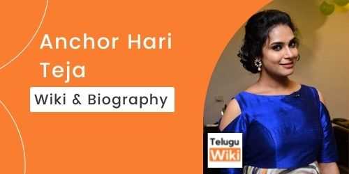 Hari Teja: Biography, Age, Height, Figure, Net Worth