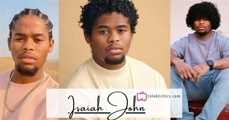 Isaiah John: Biography, Age, Height, Figure, Net Worth