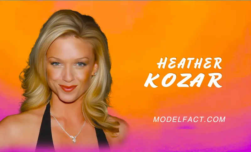 Heather Kozar: Biography, Age, Height, Figure, Net Worth