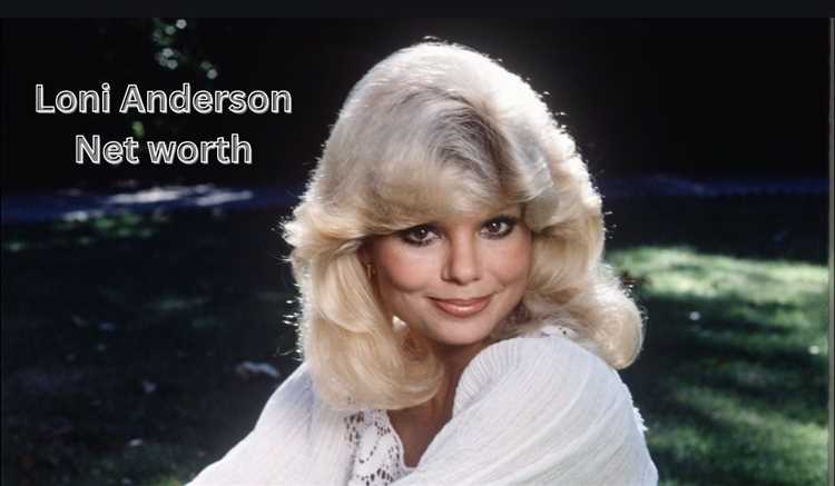Loni Anderson: Biography, Age, Height, Figure, Net Worth