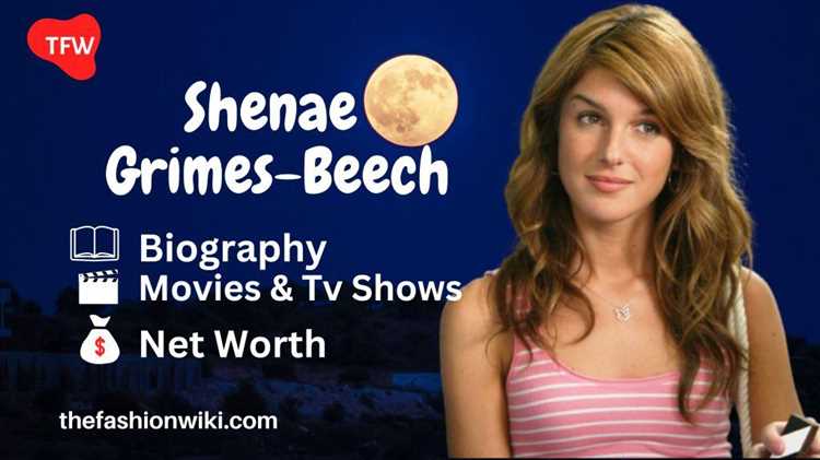 Shenae Grimes' Age, Height, and Figure