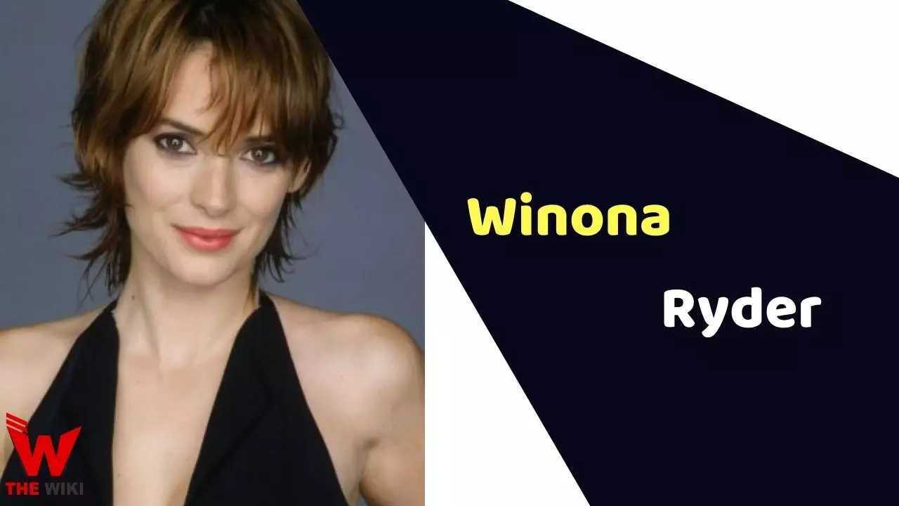 Winona Ryder: Biography, Age, Height, Figure, Net Worth