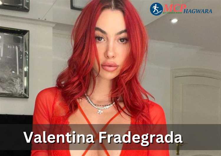 Valentina Fradegrada: Biography and Personal Life