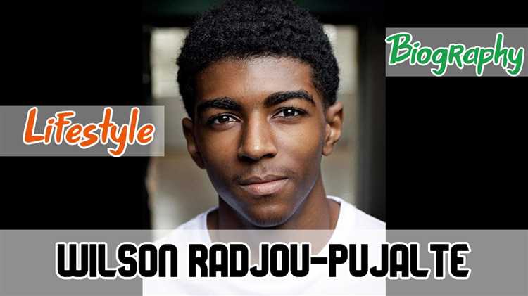 Wilson Radjou-Pujalte: Biography, Age, Height, Figure, Net Worth