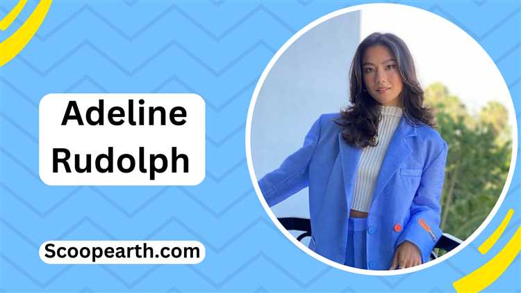 Adeline Rudolph: Biography, Age, Height, Figure, Net Worth