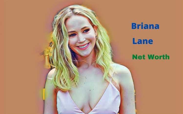 Briana Lane: Biography, Age, Height, Figure, Net Worth