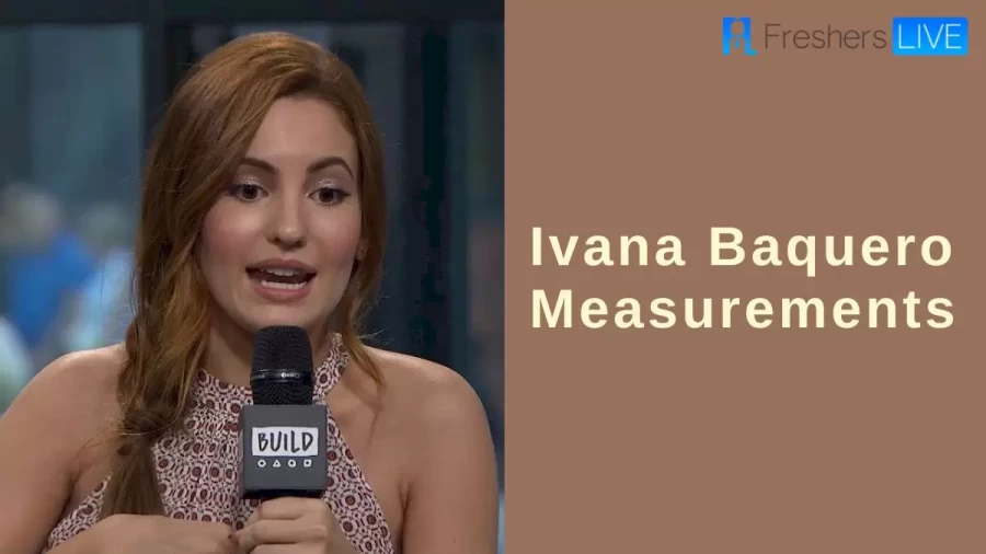 Ivana Baquero: Net Worth