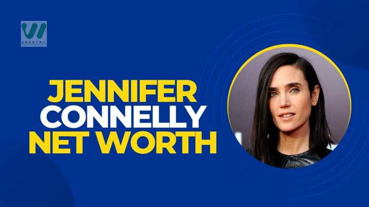 Jennifer Connelly: Biography, Age, Height, Figure, Net Worth