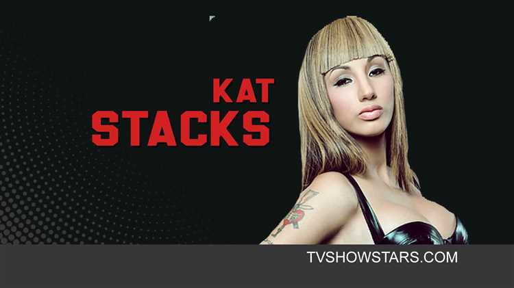  Kat Stacks’ Net Worth 