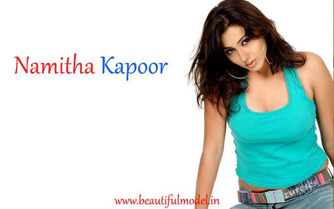 Namitha Kapoor: Biography, Age, Height, Figure, Net Worth