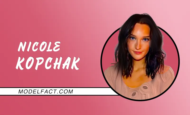 Nicole Kopchak: Biography, Age, Height, Figure, Net Worth