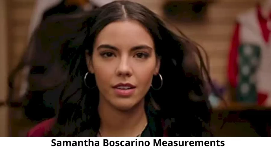 Samantha Boscarino: Biography, Age, Height, Figure, Net Worth