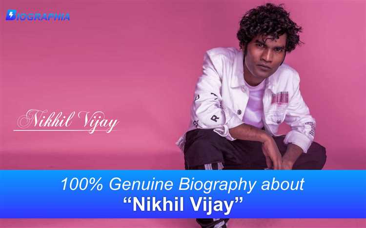 Nikhil Vijay: Biography, Age, Height, Figure, Net Worth