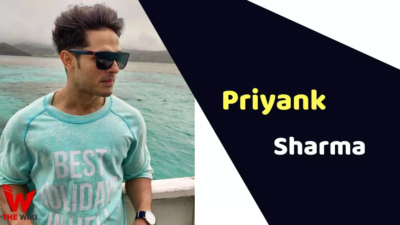 Priyank Sharma: Biographical Details