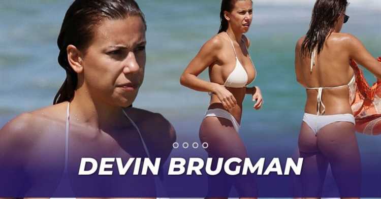 Devin Brugman: Biography, Age, Height, Figure, Net Worth