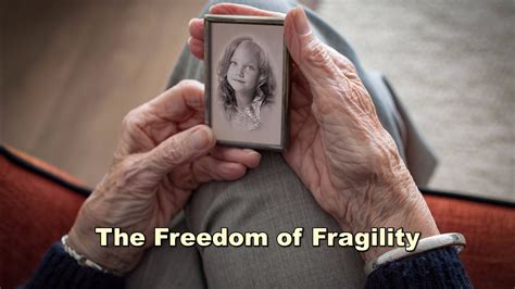  Discovering the Journey from Fragility to Freedom 