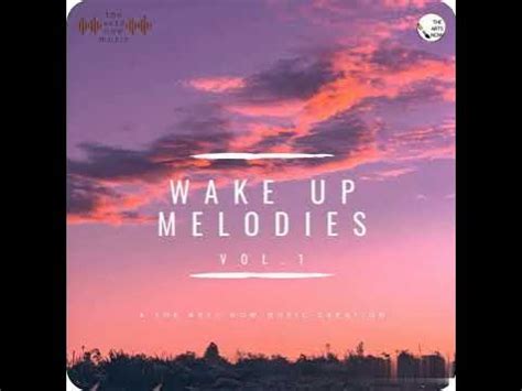  Exploring a Variety of Wake-up Melodies 