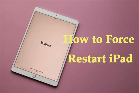  Importance of Restarting Your iPad: Enhancing Performance and Troubleshooting