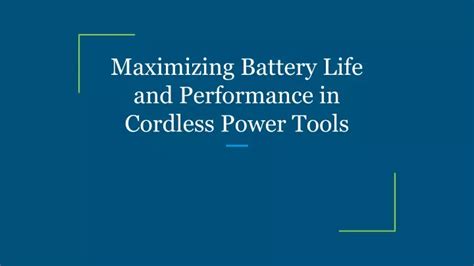  Maximizing Battery Life for Enhanced Performance 