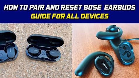  Resetting your Wireless Earbuds for Pairing 