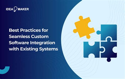  Seamlessly Integrating with Existing Systems 