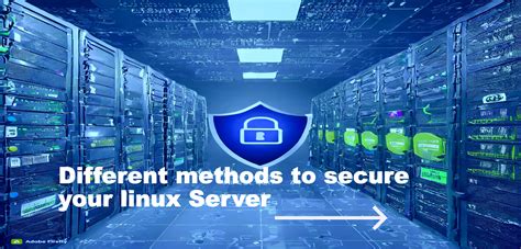  Strengthening Your Barriers: Vital Security Measures for Linux Servers 