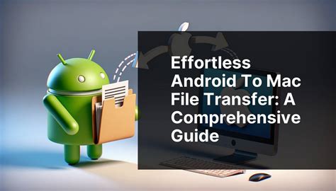 A Comprehensive Guide: Transferring Files from Android to iPhone via Computer