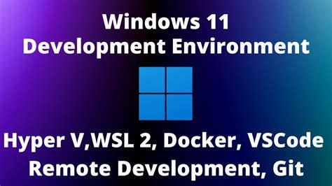 A More Streamlined Approach to Configuring Your Windows Development Environment