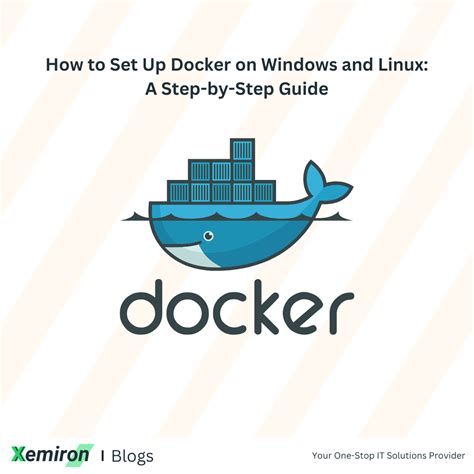 A Step-by-Step Walkthrough for Setting Up Docker