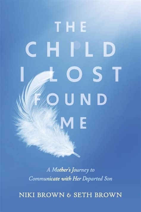 A mother's extraordinary experience: The return of her departed son