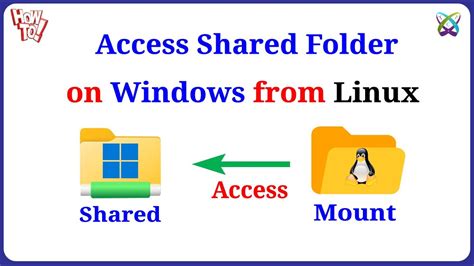 Accessing Windows Shared Folders from Linux