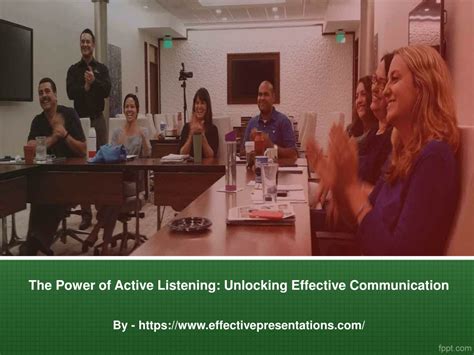 Active Listening: Unlocking Effective Communication