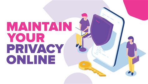 Additional Tips to Maintain your Privacy while Browsing on Your Device