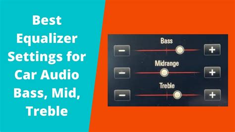 Adjusting the Bass and Treble Levels for Enhanced Audio