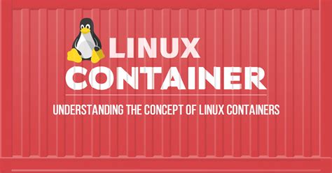 Advantages of Linux (LXC) in Containerization