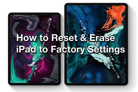 Advantages of Restoring Your iPad to Factory Settings