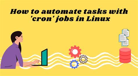 Automating Routine Tasks with Cron