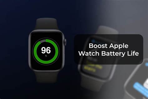 Battery Life: Tips for Maximizing Power Efficiency on Your Apple Watch