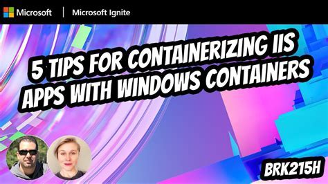 Best Practices for Containerizing Windows Applications