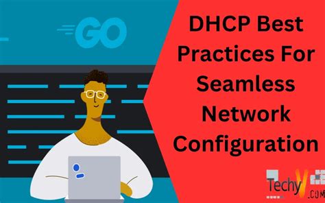 Best Practices for DHCP Server Configuration