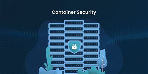 Best Practices for Ensuring Container Security in a Linux Environment