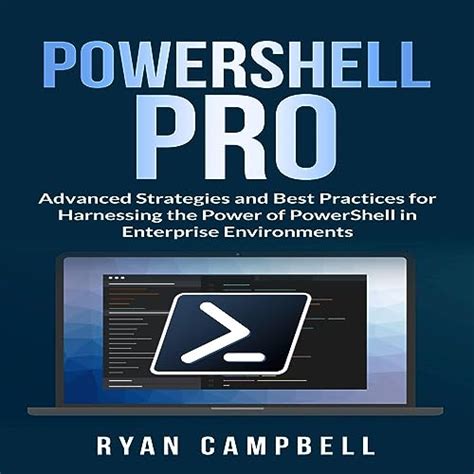 Best Practices for Harnessing PowerShell in Windows Containers