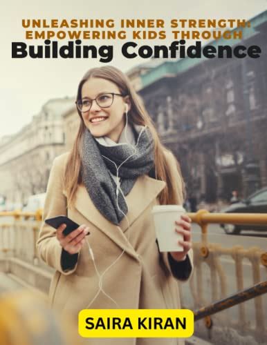 Building Self-Confidence: Cultivating Belief in a Child's Aspirations