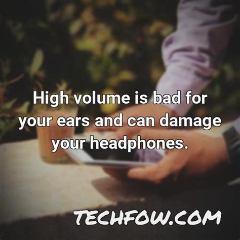 Can excessive volume levels harm your headphones?