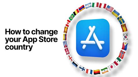 Changing Your App Store Country