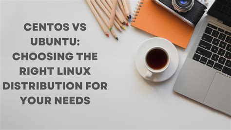 Choosing the Right Linux Distribution for Your System