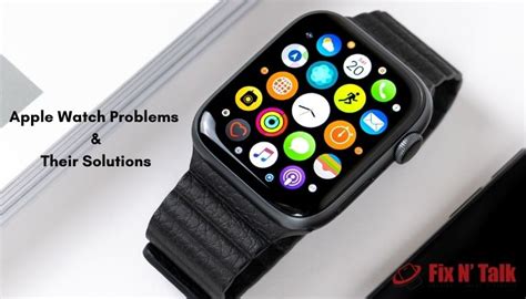 Common Issues with Apple Watch and Their Solutions